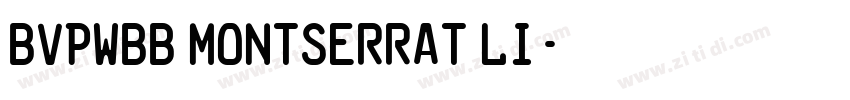 BVPWBB Montserrat Li字体转换